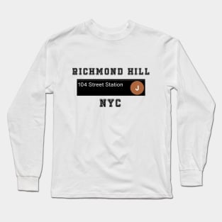 Richmond Hill NYC (Light Colors) Long Sleeve T-Shirt